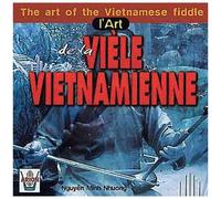 Nguyen Minh Nhuong – L'Art de la vièle Vietnamienne – Arion