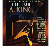 L.a. Blues Authority Vol. IV - Fit for a King [Import]