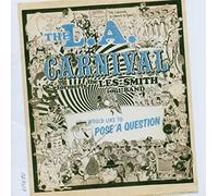 L.a. Carnival - Would Like To Pose A Question