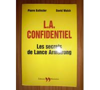 L.A. Confidentiel : Les secrets de Lance Amstrong