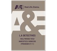 L.A. Detectives: Hollywood/Vice/Narcotics/Homicide