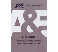 L.A. Detectives: Homicide/Crime Against Persons