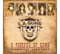 L.A. Guns A Fistful of Guns: Anthology 1985-2012 (CD) Album