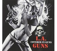 L.A. Guns - Covered in Guns [Import]