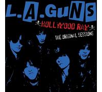 L.A. Guns – Hollywood Raw : The Original Sessions – CD