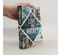 L.A. Hawks Eishockey: Love And Hockey: Lilly & Austin Saskia Louis