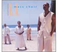 L.a. Mass Choir - Unconditional Love