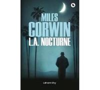 Miles Corwin – L.A. Nocturne – Roman – broché