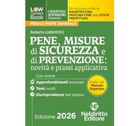 L(a)w content book. I manuali superiori tematici. Pene, misure di sicurezza e prevenzione per il Concorso di Magistratura e per i concorsi superiori di Procuratore dello stato, Prefetto e Commissa...