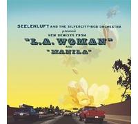 L.A. Woman / Manila (Remixes)