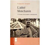L abbe montchanin F. Jacquin (Auteur)
