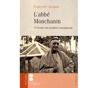 L abbe montchanin - F. Jacquin - Parole Et Silence Eds - broché - Etude