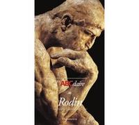 L' ABCdaire de Rodin Christina Buley-Uribe (Auteur), Marie-Pierre Delclaux (Auteur), Hélène Marraud (Auteur), Hugues Herpin (Auteur), Collectif (Auteur)