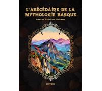 L’abécédaire de la mythologie Basque