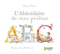 L’abécédaire de mes prières - Myriam Baudic - Salvator - cartonné - Document jeunesse dès 3 ans