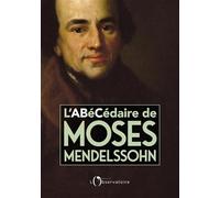 L’Abécédaire de Moses Mendelssohn