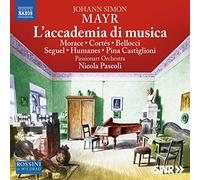 Mayr / Morace / Andres – L’accademia Di Musica – CD – NAXOS