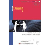 L accueil 1ere et terminale bac pro arcu Livre de l'élève - BERJALI-BORGNE.... - Fontaine Picard Eds - broché - Scolaire / Universitaire