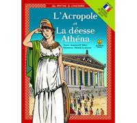 L' Acropole et La déesse Athéna / Ακρόπολη και θεά Αθηνά (7-11 ans)