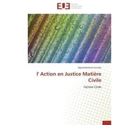 L' action en justice matière civile - GUINDO-O - Universitaires Europeennes - broché - Etude