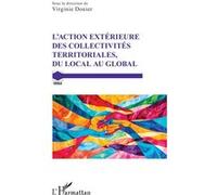 L’action extérieure des collectivités territoriales, du local au global