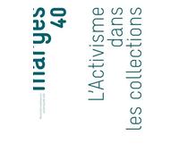 L?Activisme Dans Les Collections