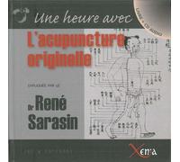 L' Acupuncture Originelle (+Cd) - René Sarasin - Xenia - Livre CD - Essai CD