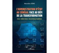 L’administration d’État au Sénégal face au défi de la transformation