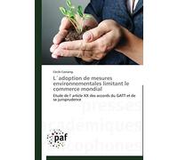 L?Adoption De Mesures Environnementales Limitant Le Commerce Mondial
