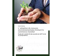L´adoption de mesures environnementales limitant le commerce mondial - C. Castaing - P.academiques Francophones - broché - Essai