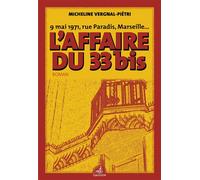 L’affaire du 33bis - Micheline Vergnal-Piétri - Gaussen Eds - broché - Roman