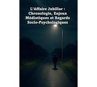 L’Affaire Jubillar : Chronologie, Enjeux Médiatiques et Regards Socio-Psychologiques