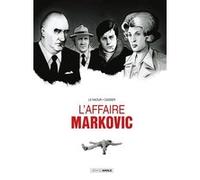L' Affaire Markovic - histoire complète LE NAOUR-J+MANU CASSIER (Auteur)
