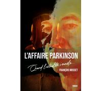 L' affaire PARKINSON: quand l'actualité s'emmêle...