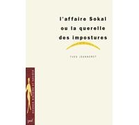 L' Affaire Sokal, ou La querelle des impostures