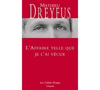L AFFAIRE TELLE QUE JE LAI VECUE: Nouvelle édition revue et complétée