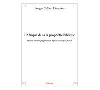 L’Afrique dans la prophétie biblique