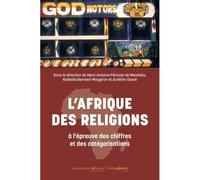 L’Afrique des religions à l’épreuve des chiffres et des catégorisations - Marc-Antoine Pérouse De Montclos - Hemispheres - broché - Essai