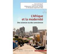 L’Afrique et la modernité Des sciences ou des consciences - Florent Song-Naba - L'harmattan - broché - Essai
