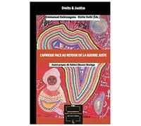 L’Afrique face au Retour de la Guerre Juste