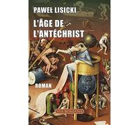 L´âge de l´Antéchrist