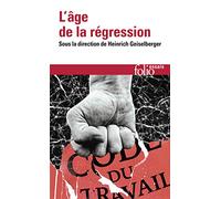 L’âge de la régression