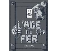 L' Âge du fer - Gébé - L'association - broché - Bande dessinée
