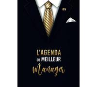 L’agenda du Meilleur Manager 2025: Planificateur semainier | Novembre 2024 à Décembre 2025 | Format A5 | Couverture personnalisée pour l’homme que vous aimez.