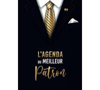 L’agenda du Meilleur Patron 2025: Planificateur semainier | Novembre 2024 à Décembre 2025 | Format A5 | Couverture personnalisée pour l’homme que vous aimez.