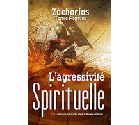 L’Agressivité Spirituelle: La Direction Spirituelle Selon Le Modèle De Josué