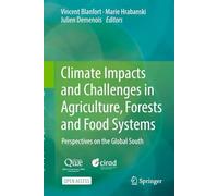 L’agriculture Et Les Systèmes Alimentaires Du Monde Face Au Changement Climatique: Perspectives on the Global South