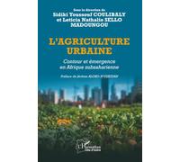 L’agriculture urbaine: Contour et émergence en Afrique subsaharienne