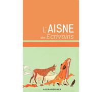 L' Aisne des Écrivains - Collectif - Alexandrines - broché - Roman
