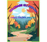 L’Album delle Meraviglie: Unisci i Puntini, Colora e Impara: Libro Attività per Bambini 4-8 Anni con Animali, Dinosauri e Curiosità. 100 Pagine di Divertimento Educativo.